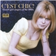 Various - C'est Chic! (French Girl Singers Of The 1960s)